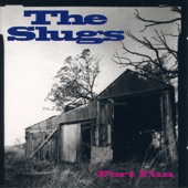 The Slugs - Whatever