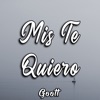 Mis Te Quiero - EP