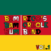 Bim Bam Bum, Vol. 1 - Rico's Creole Band