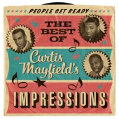 People Get Ready: The Best of Curtis Mayfield's Impressions artwork