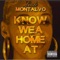 Know Wea Home At - Ladi Montalvo lyrics