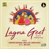 Lagna Geet - Gujarati Wedding Songs artwork