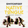 Switchfoot - NATIVE TONGUE (REIMAGINE / REMIX EP)  artwork