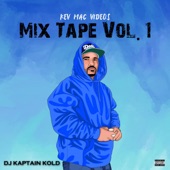 Kev Mac Videos Mix Tape Vol. 1 artwork