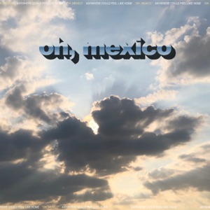 Oh, Mexico - Single