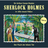 Sherlock Holmes - Fall 42: Der Fluch der bösen Tat (Die neuen Fälle) artwork