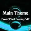 Main Theme (From "Final Fantasy VII") - Single album lyrics, reviews, download