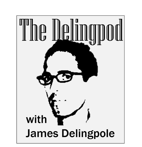 The Delingpod: The James Delingpole Podcast