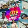 Esta Fiesta (Remix) [feat. Villanova & Jeiby] song lyrics