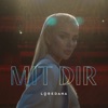 Mit Dir by Loredana iTunes Track 1