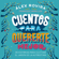Álex Rovira Celma - Cuentos para quererte mejor