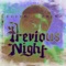 Previous Night (feat. Decko Moreno & Slope) - Eddy Bilis lyrics