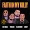 Faith In My Killy (feat. Nafe Smallz, Yxng Bane, Blade Brown and Skrapz) artwork