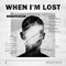 When I'm Lost (Remix) [feat. Lou Engle, Katie Reed & P.T.] artwork