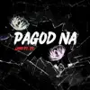 Pagod Na (feat. ES) - Single album lyrics, reviews, download