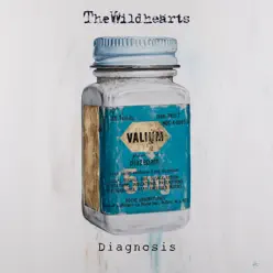 Diagnosis - EP - The Wildhearts Diagnosis - EP - The Wildhearts