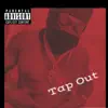 Tap Out (Radio Edit) - Single album lyrics, reviews, download