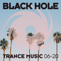Various Artists - Black Hole Trance Music 06 - 20 artwork