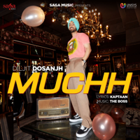 Diljit Dosanjh - Muchh - Single artwork