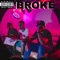Broke (feat. Hex & J3000) - Feric lyrics