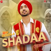 Shadaa (Title Song) [From "Shadaa"] - Single