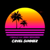 Cruel Summer (feat. Jenny Berggren) artwork