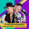 O Que Me Prometeu (feat. Wesley Safadão) - Single
