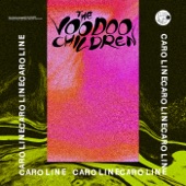 The Voodoo Children - Caroline