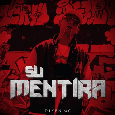 Su Mentira - Single - Diken Mc