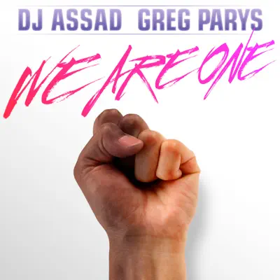 We Are One - DJ Assad