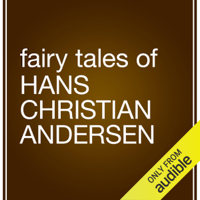 Hans Christian Andersen & Mrs. Edgar Lucas - translator - Fairy Tales by Hans Christian Andersen (Unabridged) artwork