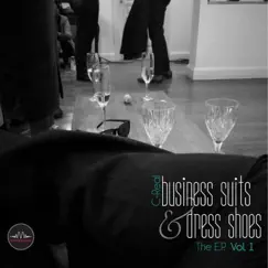 Business Suits and Dress Shoes - EP by C-Real MC album reviews, ratings, credits