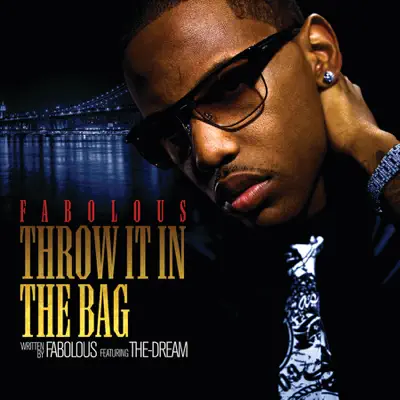 Throw It In the Bag (feat. The-Dream) - Single - Fabolous