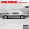 We Ride - Lil Zay Osama lyrics