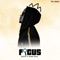 Focus (feat. Wumi Spell) - TenTik lyrics