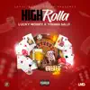 High Rolla (feat. Young Salo) - Single album lyrics, reviews, download
