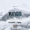 Kings (feat. Kittrell216 & J.Nolan) - Kristian Martinez lyrics