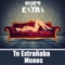 Te Extrañaba Menos (Bachata Version) artwork