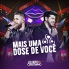 Mais uma Dose de Você (Ao Vivo) - Single