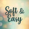 Soft & Easy