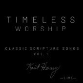 Timeless Worship Classic Scripture Songs, Vol. 1 (Live) artwork