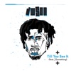 Dwson - Till You See It (feat. J'Something)
