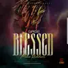 Stream & download Blessed - Single