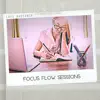 Stream & download Focus Flow Sessions - EP