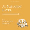 Al Naharot Bavel (feat. Mordechai Shapiro) - Single