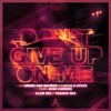 Don't Give up on Me (feat. Josh Cumbee) [Club Mix / Trance Mix] - Single, 2019