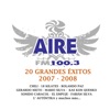 Aire Fm 20 Grandes Éxitos 2007-2008