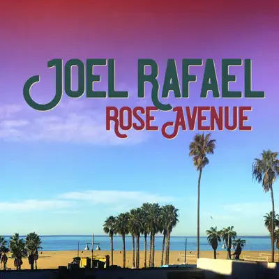 Rose Avenue - Joel Rafael