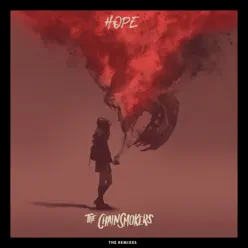 Hope (feat. Winona Oak) [Remixes] - Single - The Chainsmokers