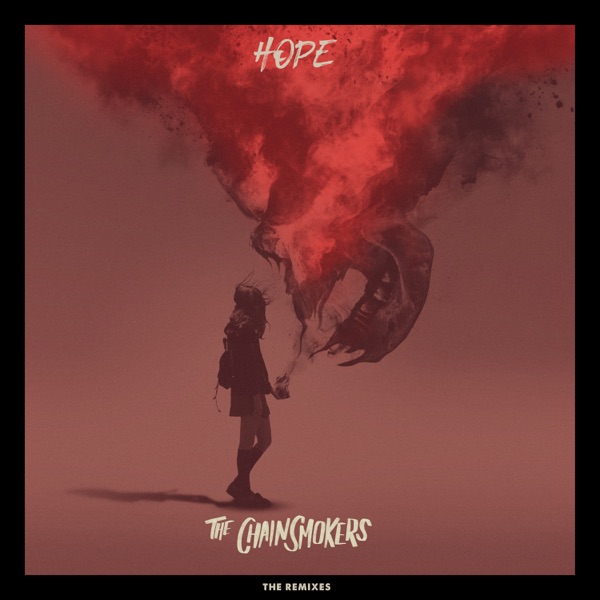 Hope (feat. Winona Oak) - Single (Remixes) - The Chainsmokers